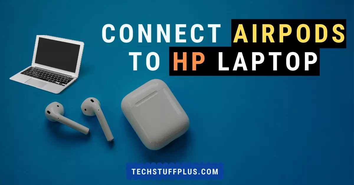 connect airpods to hp laptop