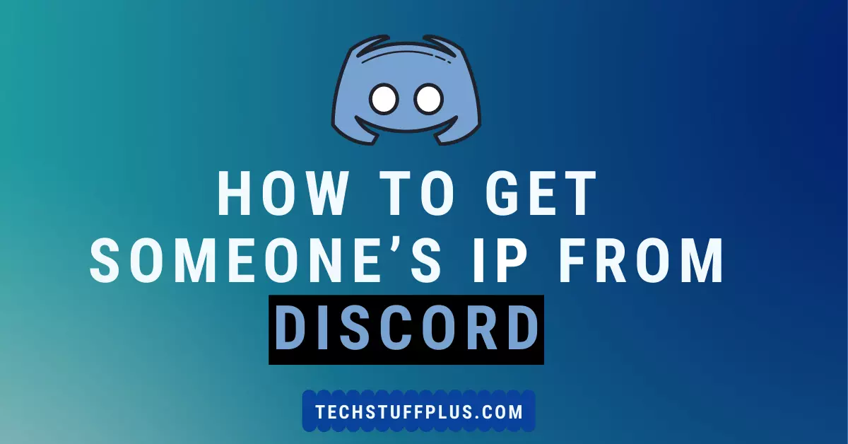 get someones ip on discord